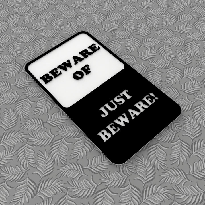 Funny Sign | Beware Of Well Just Beware