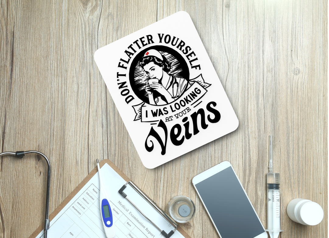 You Can’t Flatter a Nurse | Funny Sign for Home or Office