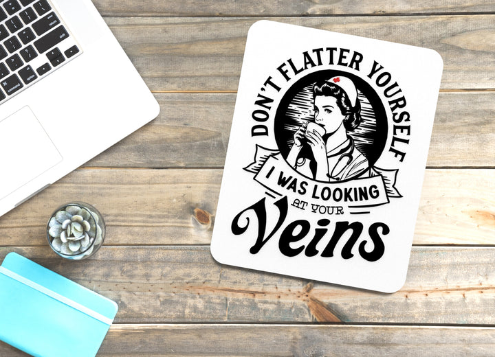 You Can’t Flatter a Nurse | Funny Sign for Home or Office