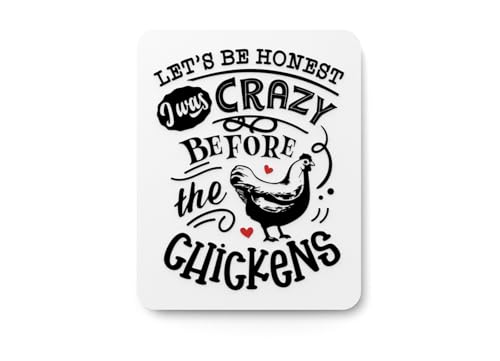 Let’s Be Honest Crazy Before the Chickens Funny Sign - Unique Home and Office Decor