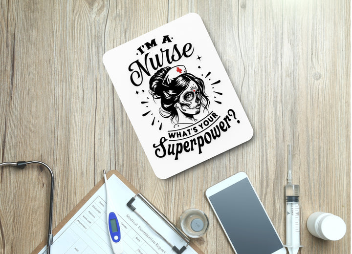 Super Nurse Powers Activated | Funny Sign for Home or Office