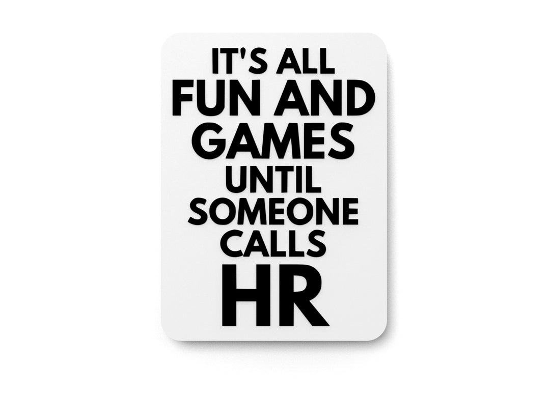 
  
  It’s All Fun | Funny Sign for Home or Game Room Decor
  
