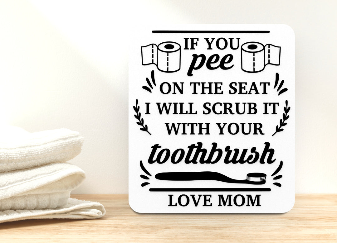 Scrub Your Toothbrush Bathroom Sign – Funny Humor Wall Decor for Home and Office