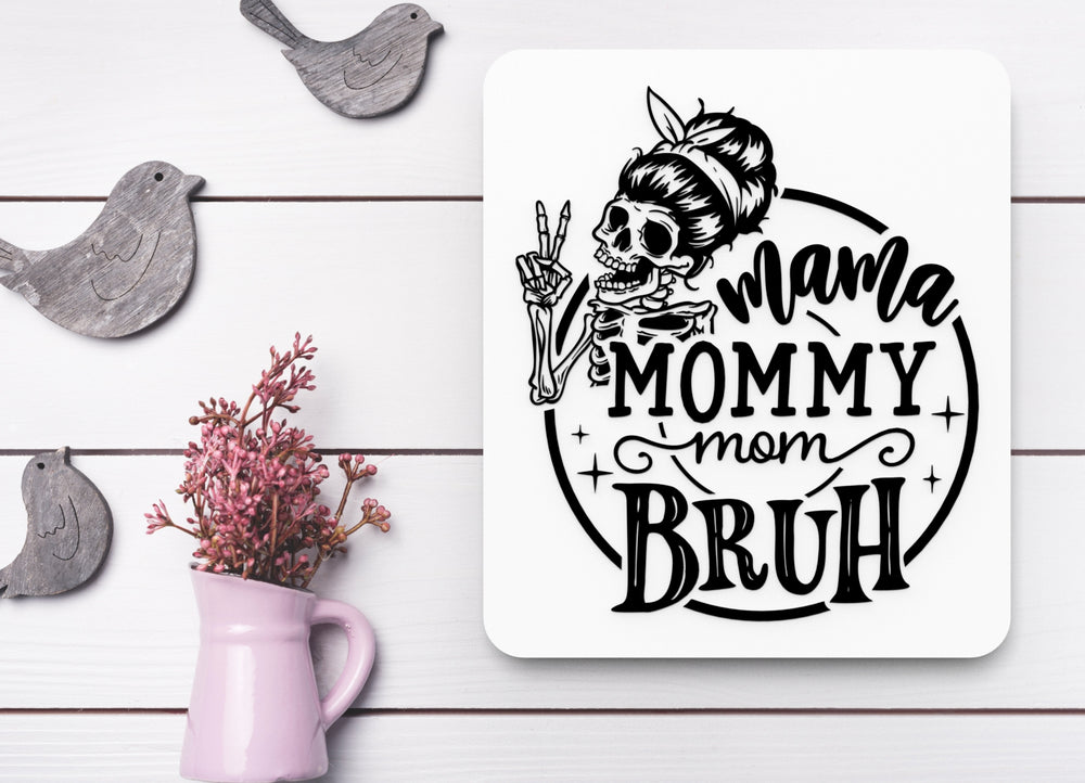 
  
  Bold 3D Printed Mama Bruh Sign Wall Art – Durable PLA Sign for Gym, Office
  
