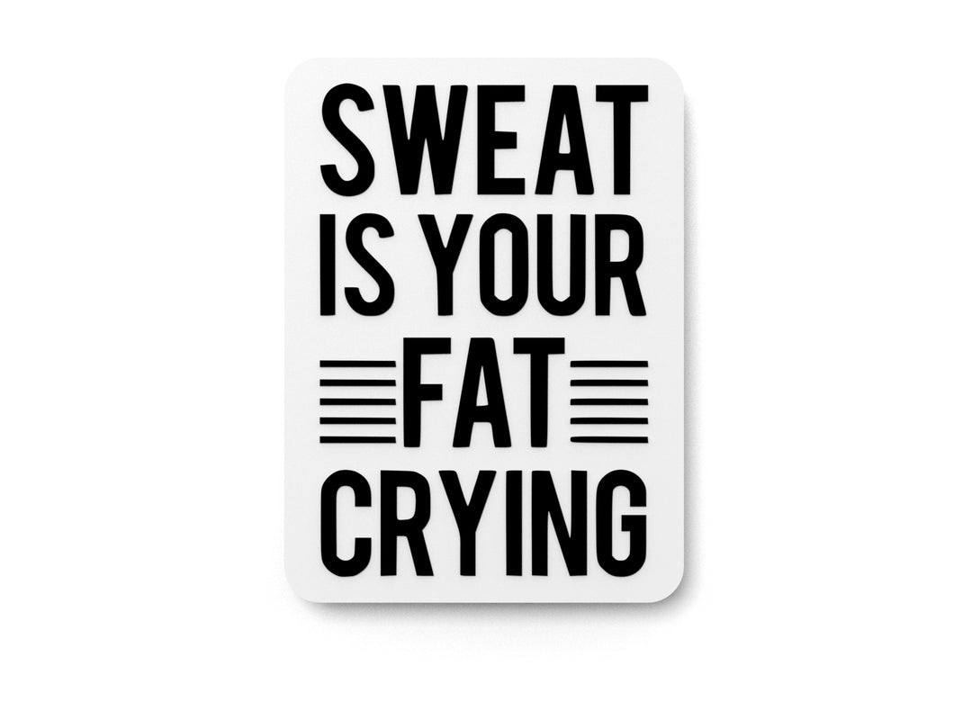 
  
  Sweet Is Your Fat Crying | Funny sign For Home or Office
  
