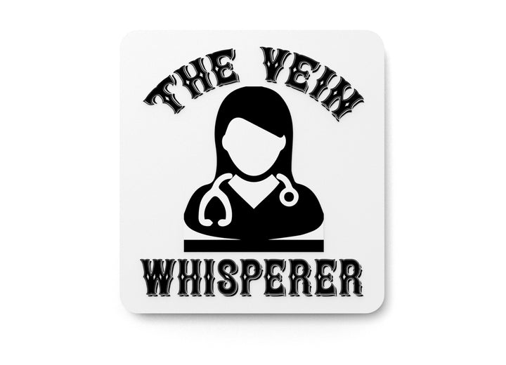 Whisperer to Patient | Funny Sign for Home or Office