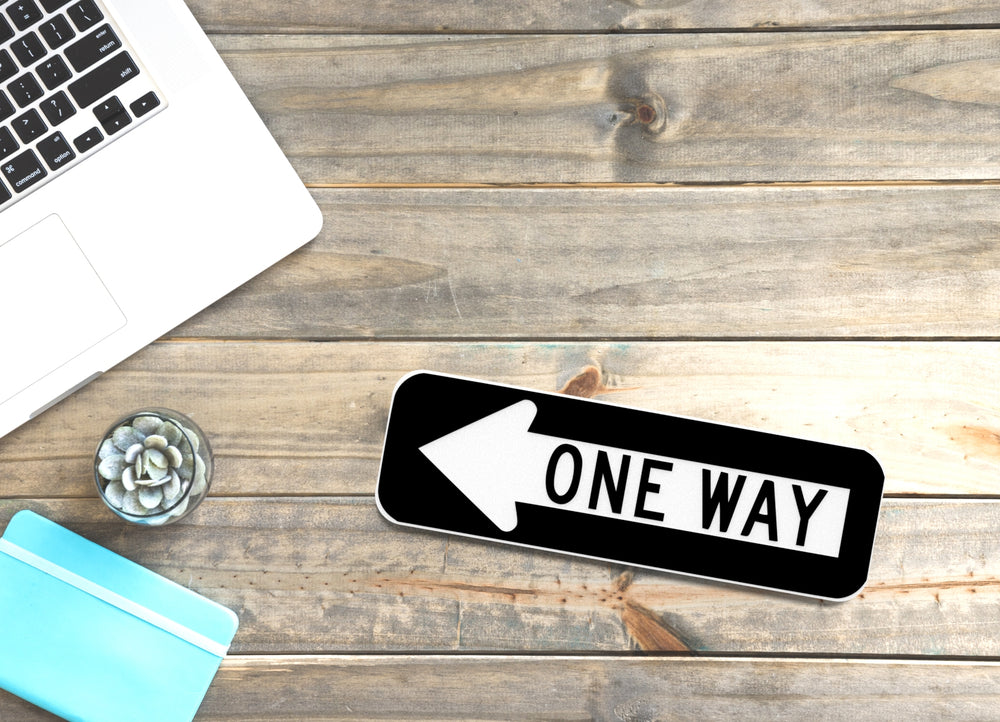 
  
  One Way | Funny Sign for Home or Office
  

