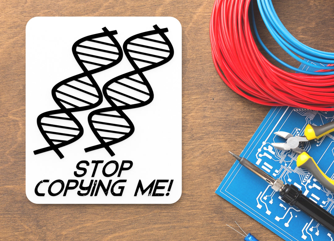 Stop Copying Me | Funny Sign for Home or Office
