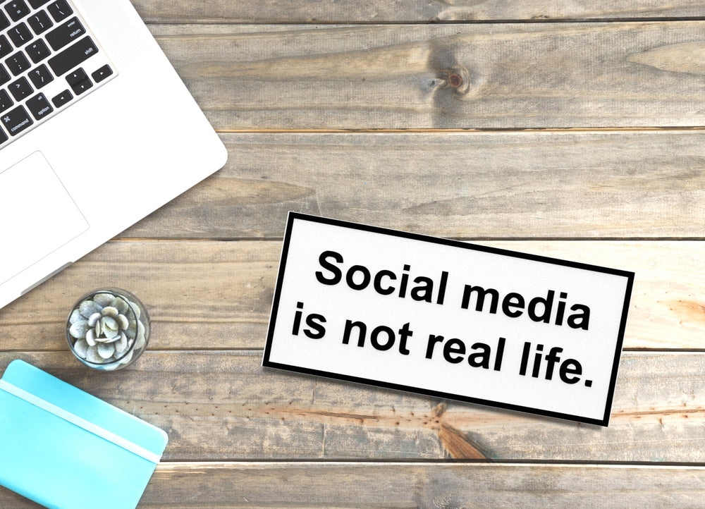 
  
  Social Media Is Not Real Life | Funny Sign for Home or Office
  
