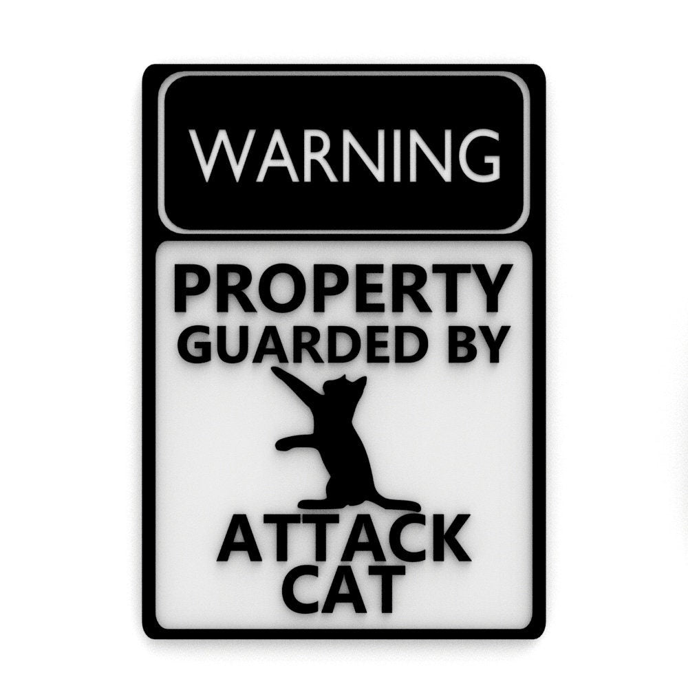 
  
  Funny Sign | Warning - Property Guarded By Attack Cat
  

