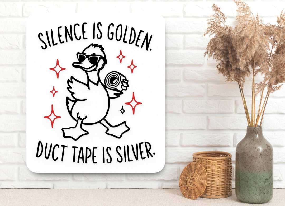 Silence Is Gold | Funny Sign for Office or Home Decor