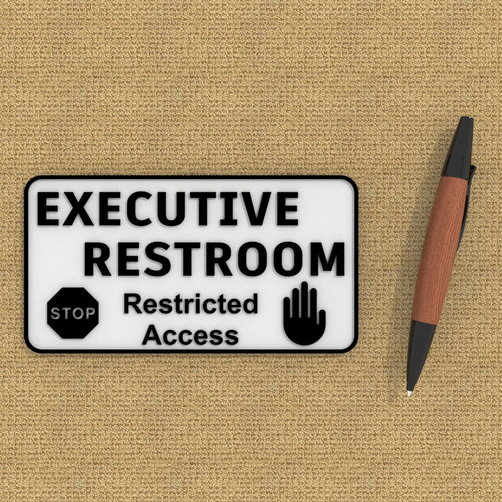 
  
  Sign | Executive Restroom Restricted Access
  
