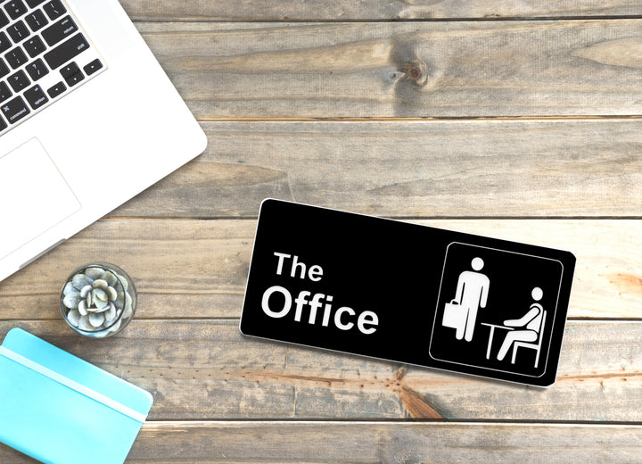 The Office | Funny Sign for Home or Office