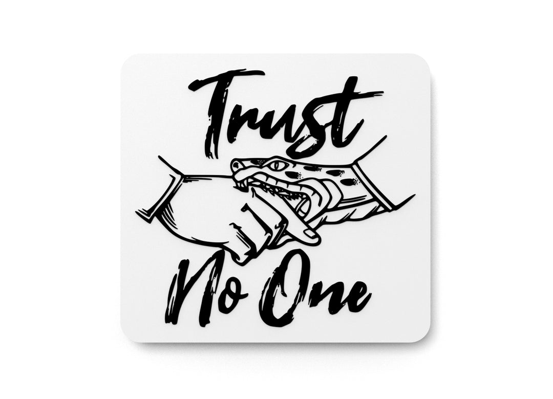 
  
  Trust No One | Funny sign For Home or Office
  
