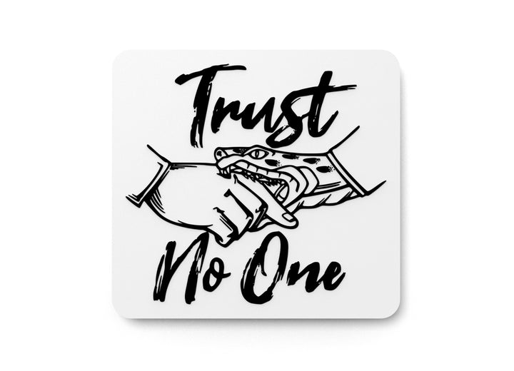 Trust No One | Funny sign For Home or Office