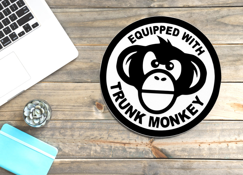 
  
  Equipped With Trunk Monkey | Funny sign For Home or Office
  
