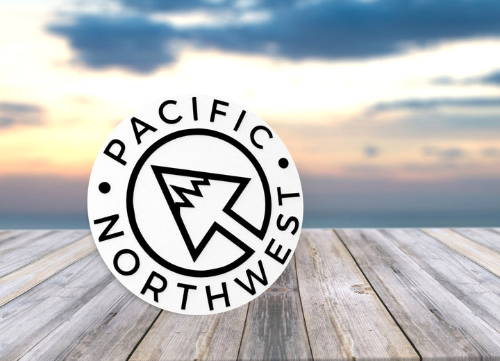 Pacific North West | Funny sign For Home or Office