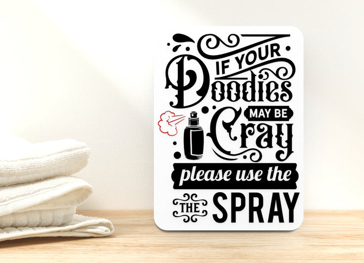 Doodies are Cray Bathroom Sign – Funny Humor Wall Decor for Home and Office