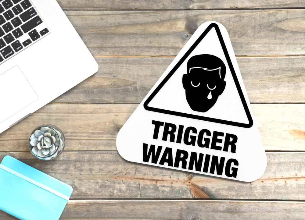 
  
  Trigger Warning | Funny Sign for Home or Office
  
