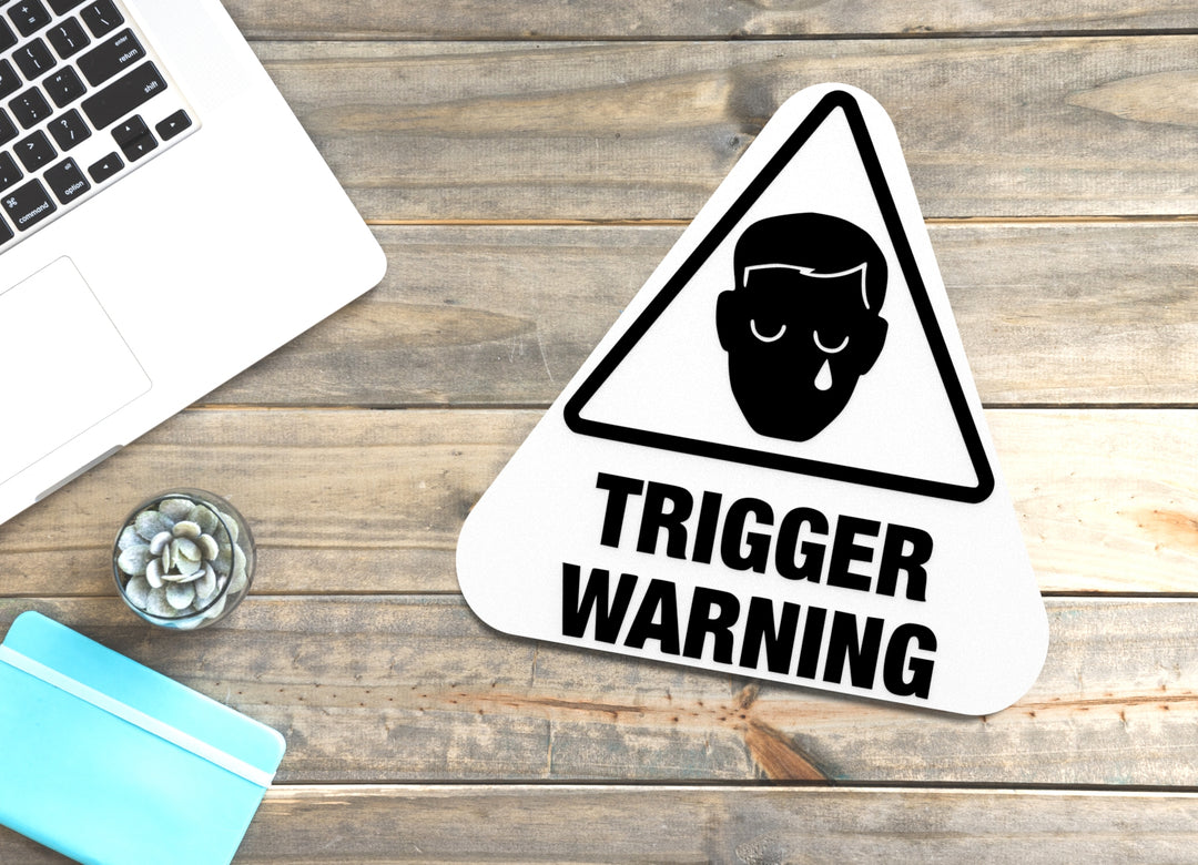 Trigger Warning | Funny Sign for Home or Office