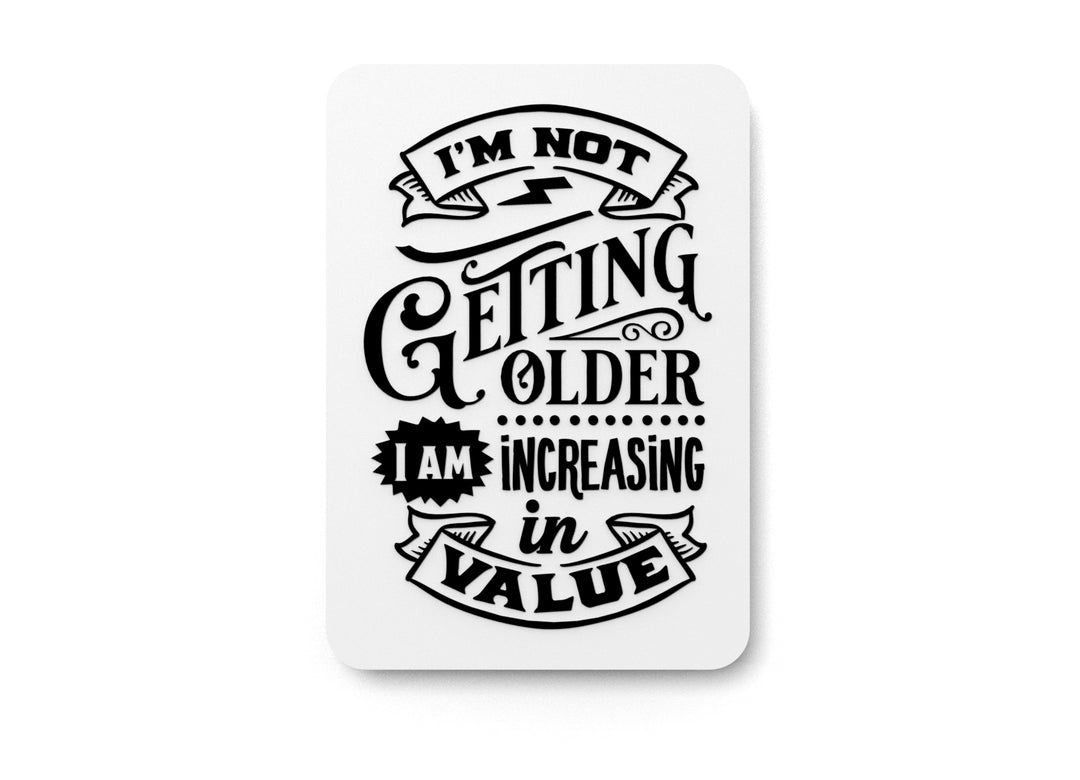 
  
  Bold 3D Printed I'm Increasing Value Sign Wall Art – Durable PLA Sign For Office
  
