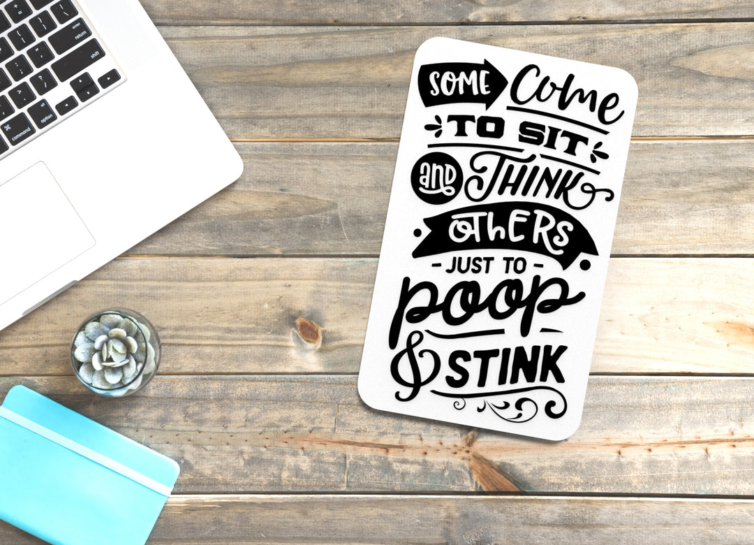 Sit and Think Bathroom Sign – Funny Humor Wall Decor for Home and Office
