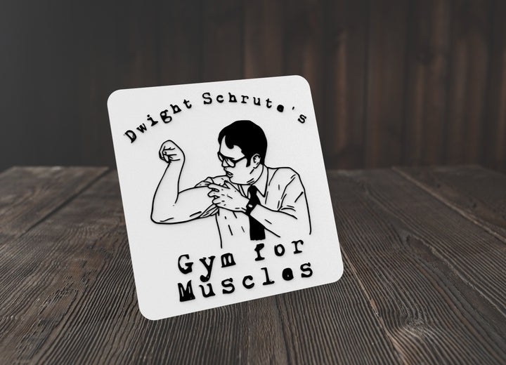 Dwight Schrute's Gym For Muscles | Funny sign For Home or Office