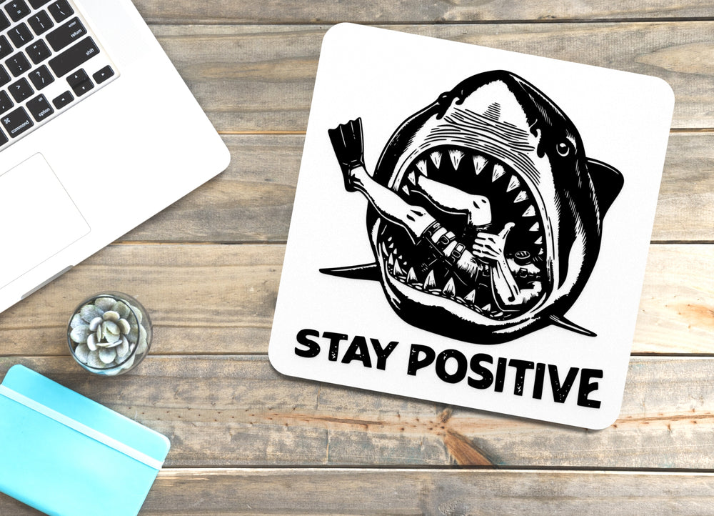 
  
  Stay Positive | Funny sign For Home or Office
  
