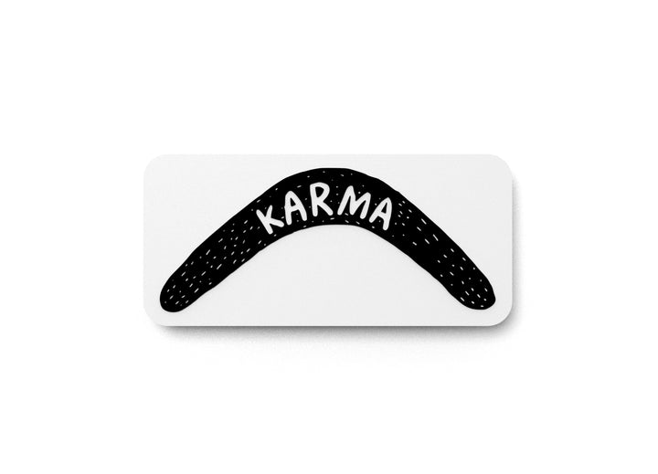 Karma | Funny Sign for Home or Office