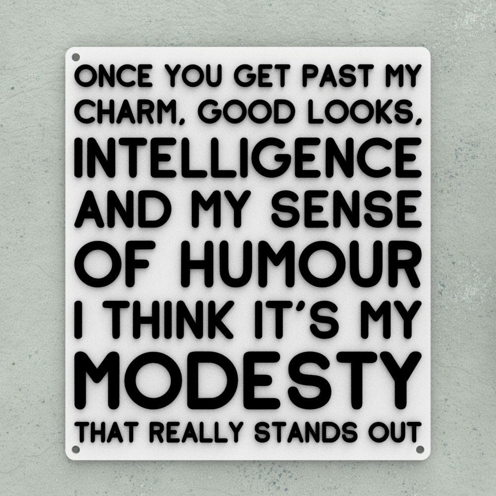 Funny Sign | Charm, Good Looks, Intelligence, Humor, Modesty, Stands Out