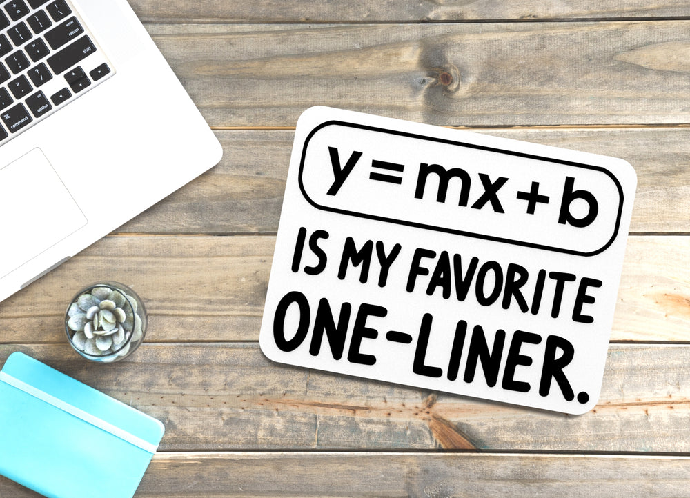 
  
  Is My Favorite One Liner | Funny sign For Home or Office
  
