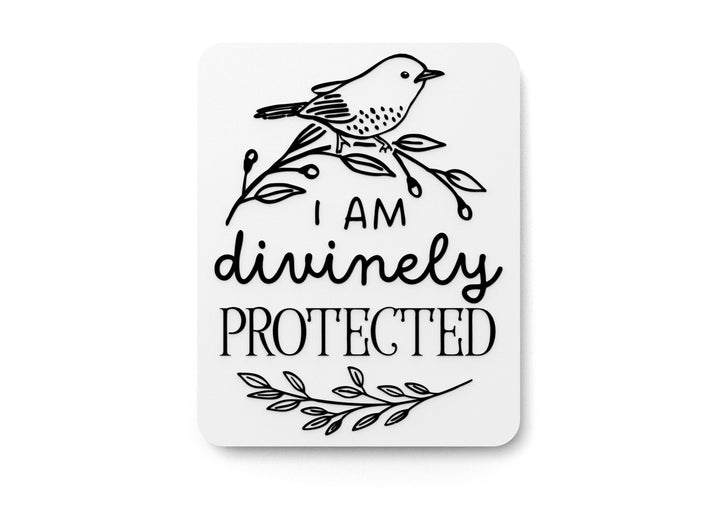 I Am Divinely Protected Dreams | Funny Sign for Home or Office