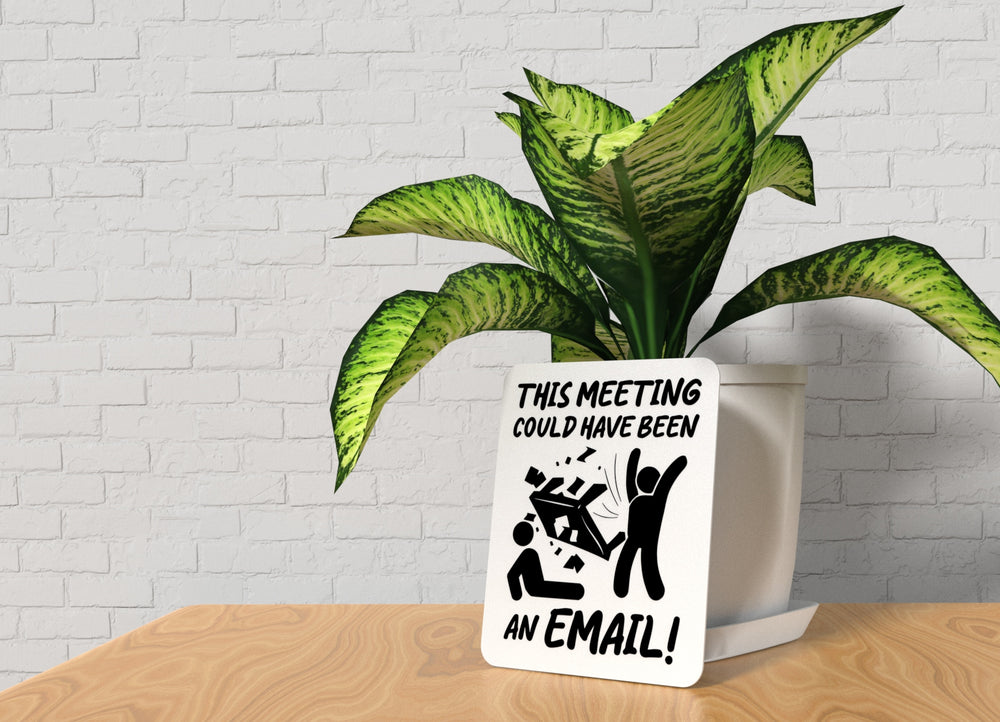 
  
  This Meeting | Funny Sign for Office Workers & Zoom Survivors
  
