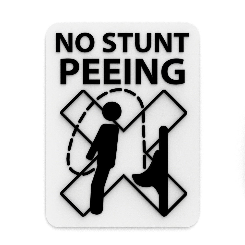 
  
  Funny Sign | NO! Stunt Peeing
  
