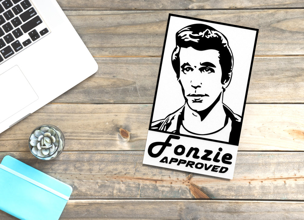 
  
  Fonzie Approved | Funny sign For Home or Office
  
