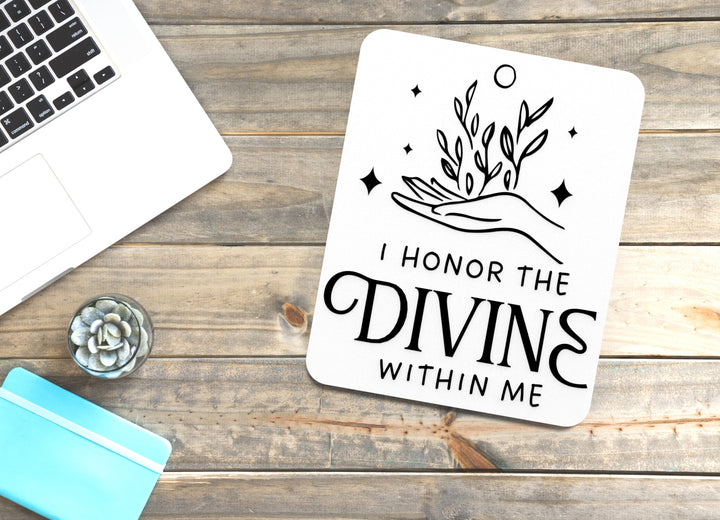 I Honor The Divines Within Me | Funny Sign for Home or Office