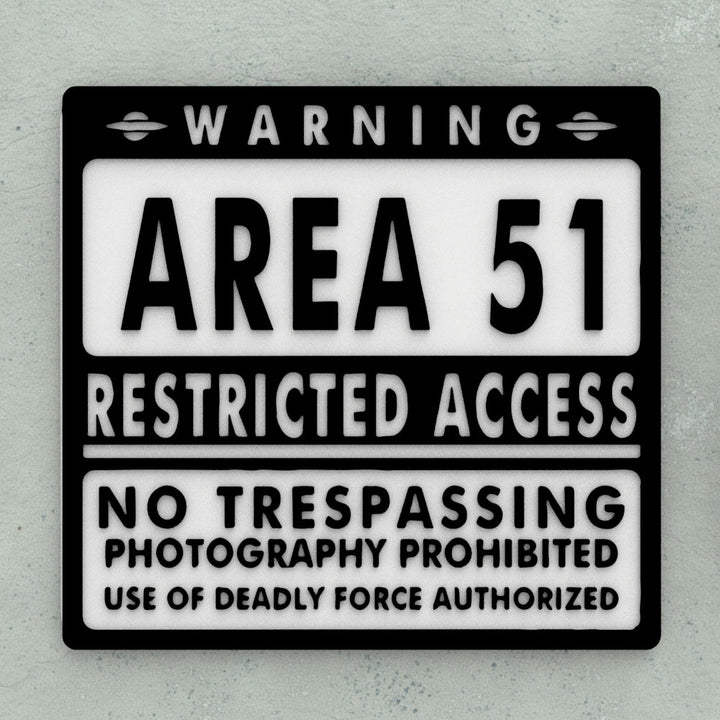 Sign | Area 51 No Trespassing Photography Prohibited Deadly Force Authorized