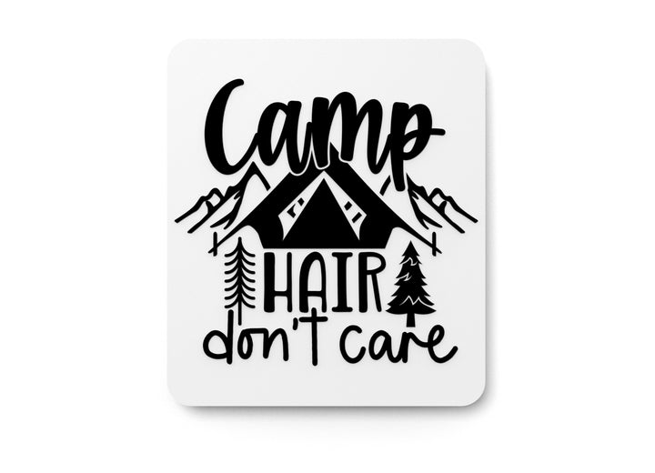 Camp Hair Don't Care | Funny sign For Home or Office