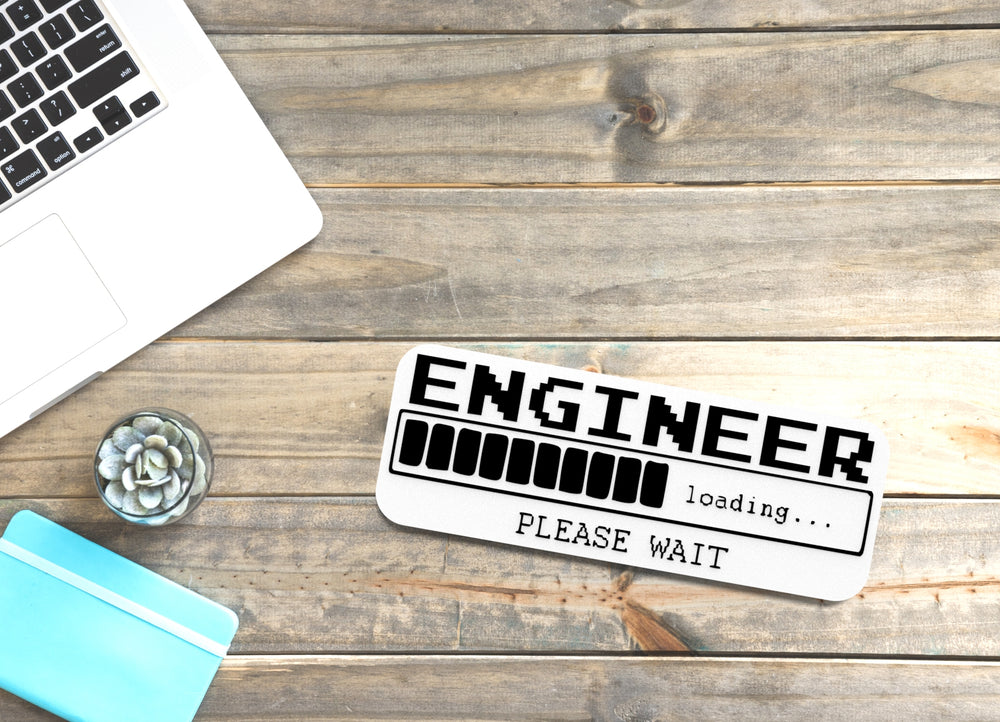 
  
  Engineer Loading Please Wait | Funny sign For Home or Office
  
