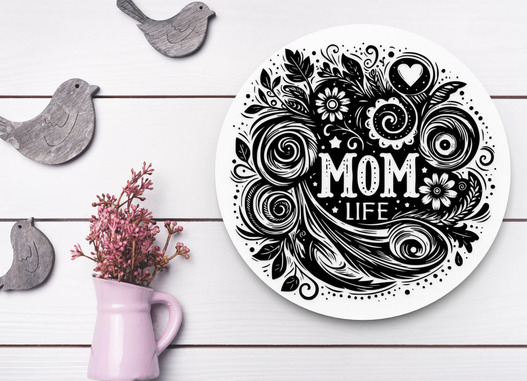 Mom Life | Funny sign For Home or Office