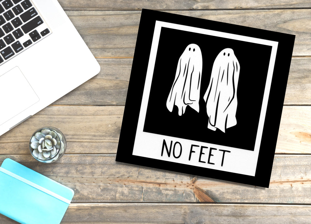 
  
  No Feet | Funny Sign for Home or Office
  
