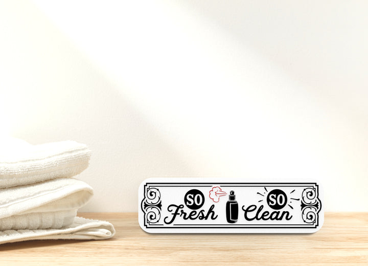 Fresh and Clean Bathroom Sign – Funny Humor Wall Decor for Home and Office