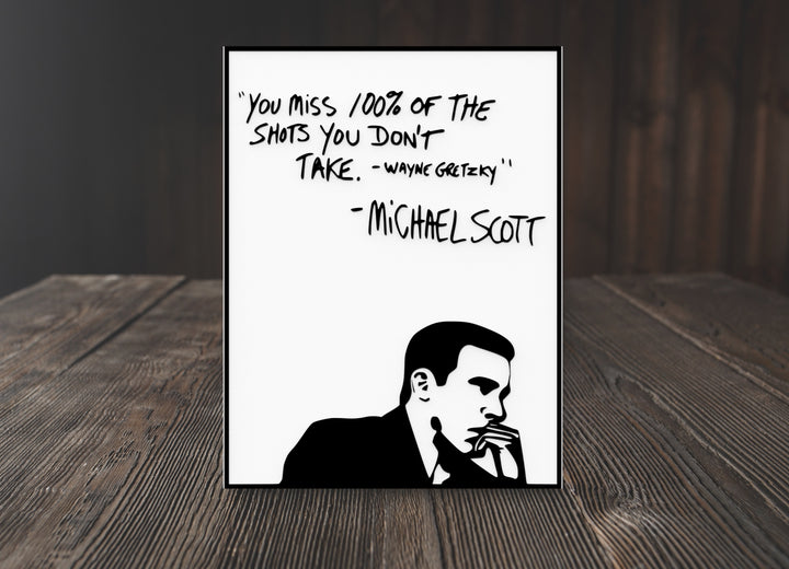 You Miss 100% Of The Shots You Don't Take | Funny Sign for Home or Office