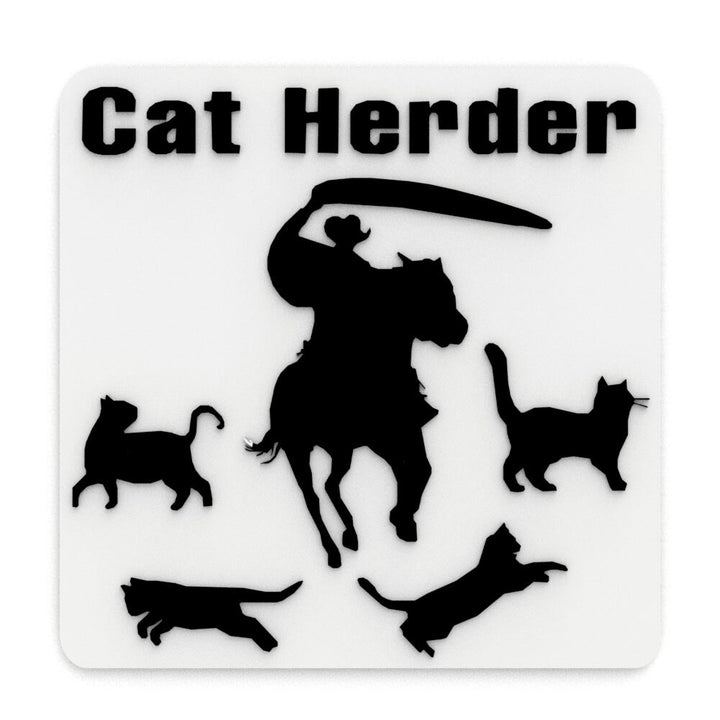 Funny Sign | Cat Herder