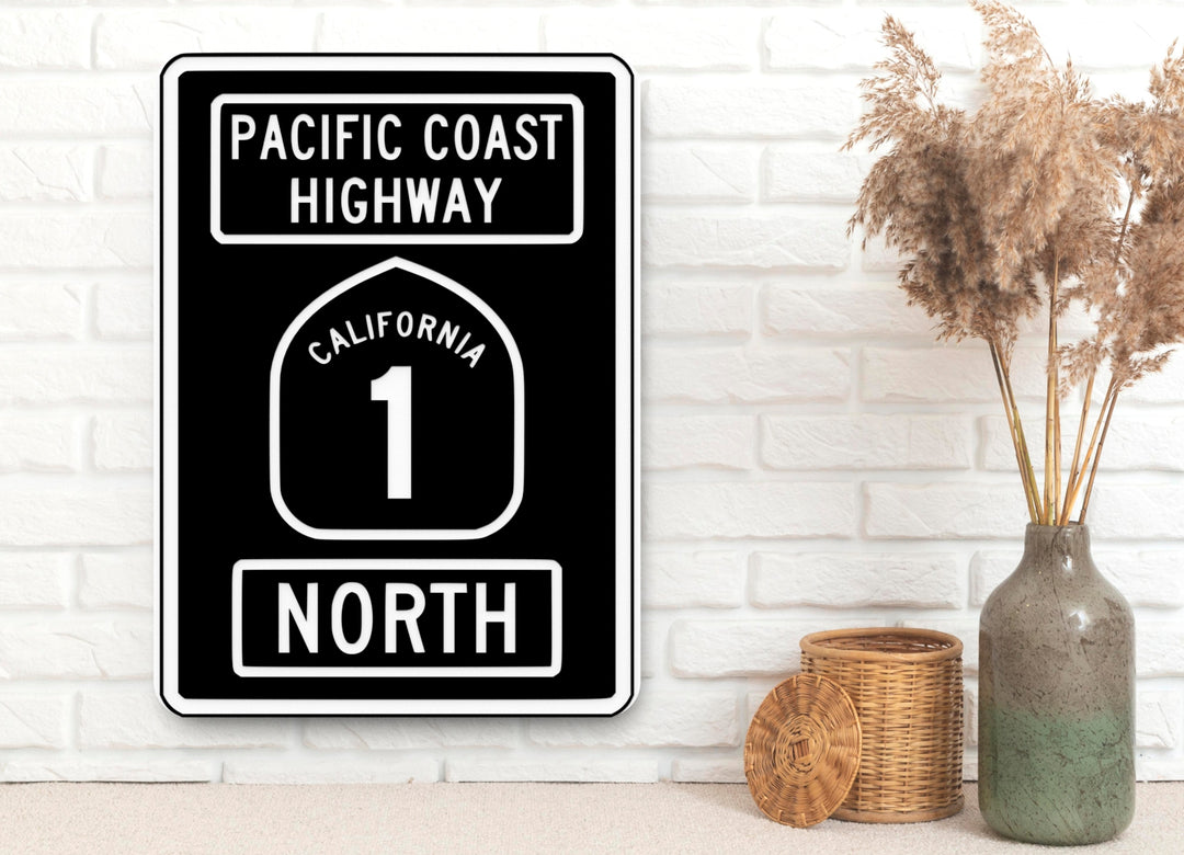 Pacific Coast Highway California 1 North | Funny Sign for Home or Office