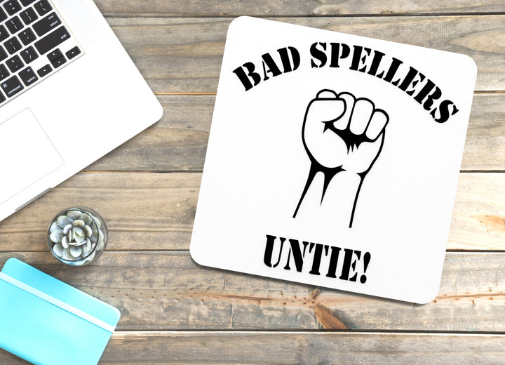 Bad Spellers Untie | Funny Sign for Home or Office