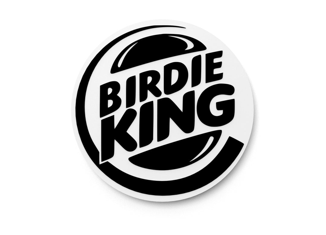 
  
  Birdie King | Funny sign For Home or Office
  

