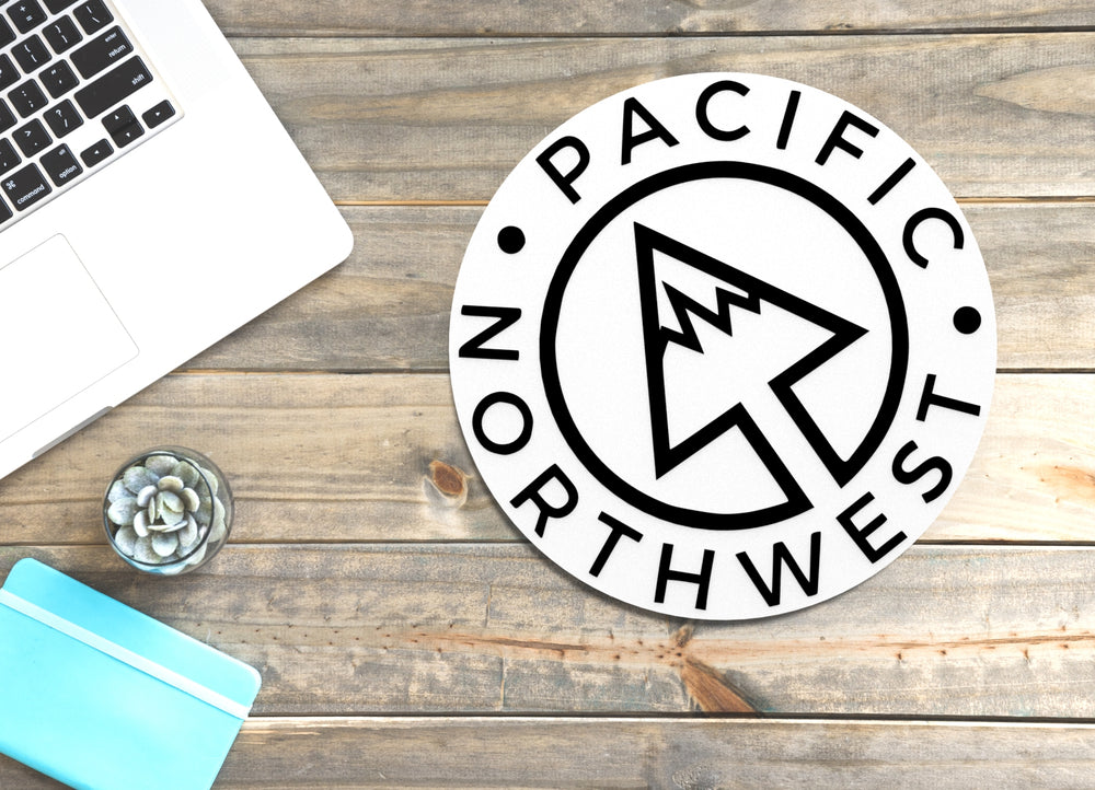 
  
  Pacific North West | Funny sign For Home or Office
  
