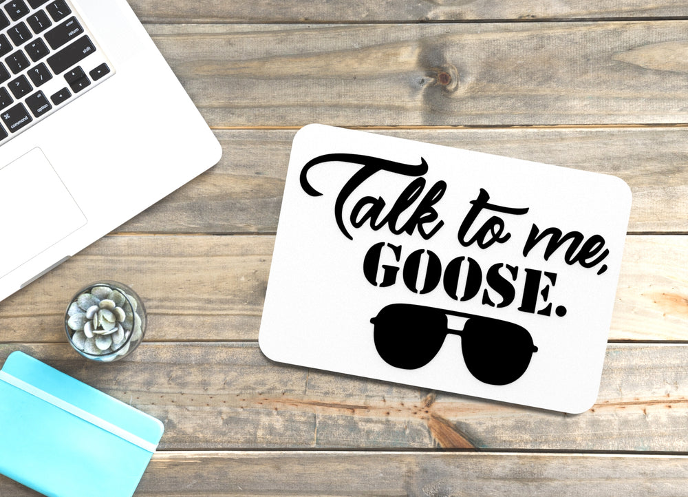 
  
  Talk To Me Goose | Funny sign For Home or Office
  
