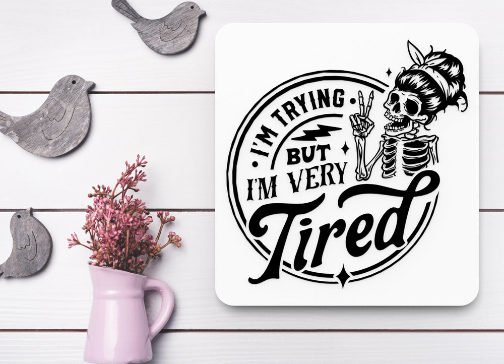 
  
  Bold 3D Printed I'm Trying Sign Wall Art – Durable PLA Sign for Gym, Office
  
